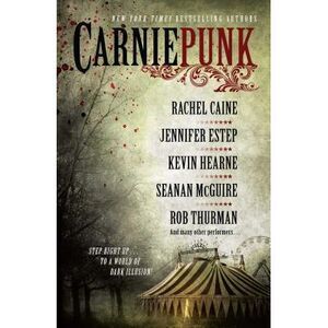 Carniepunk -- Rachel Caine